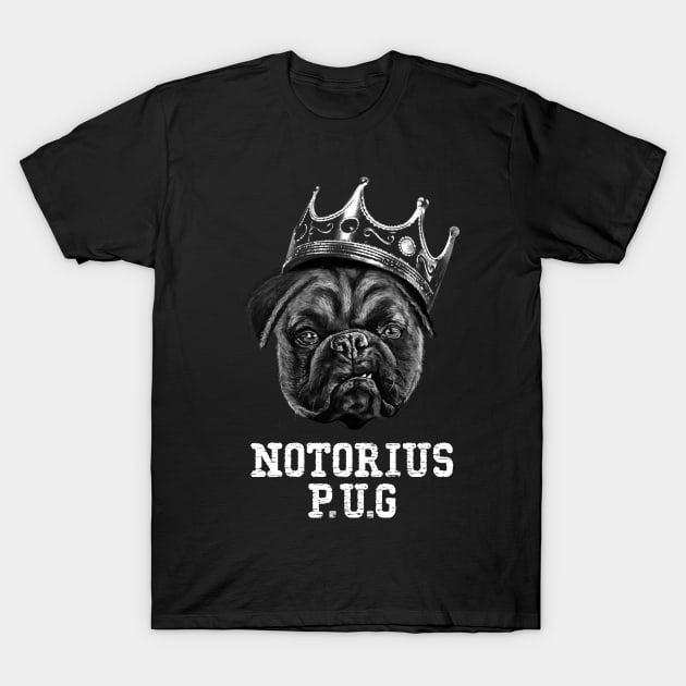 Notorious P.U.G T-Shirt by Vincent Trinidad Art